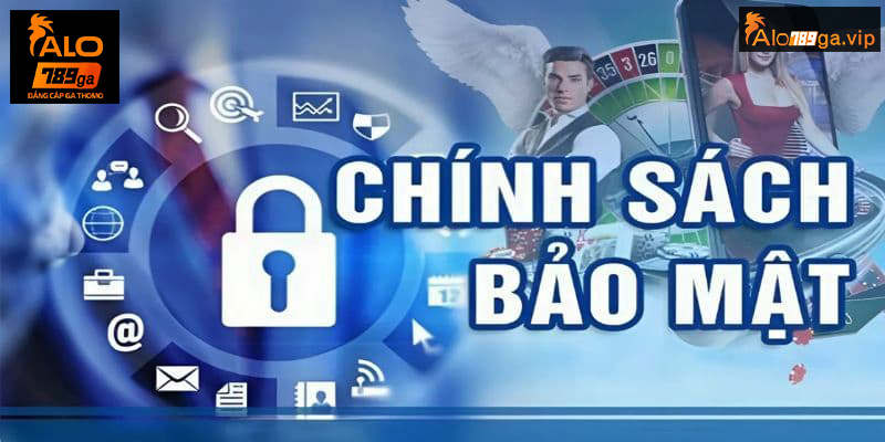 Giới thiệu sơ lược chính sách bảo mật ALO789