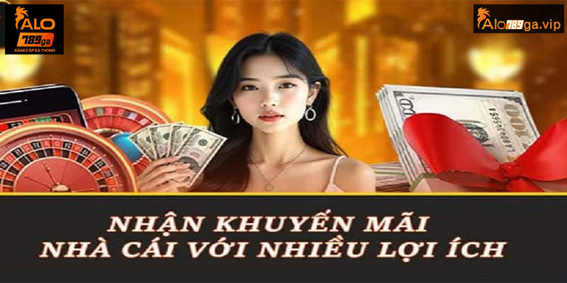 Lợi ích nhận được khi tham gia chương trình khuyến mãi ALO789